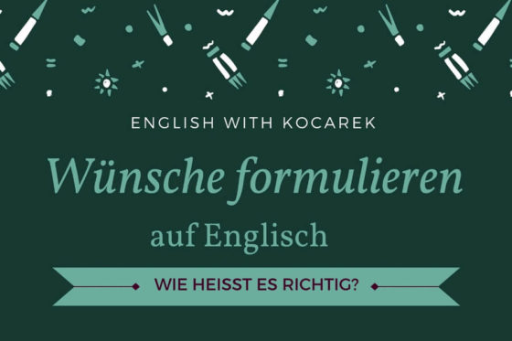 Kocarek_Blog_Wünsche_formulieren
